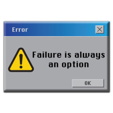 Failure is always an option Magnet
